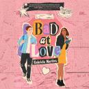 Bad at Love Audiobook