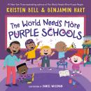 The World Needs More Purple Schools Audiobook