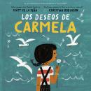 Los deseos de Carmela Audiobook