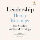 Leadership: Six Studies in World Strategy, Henry Kissinger
