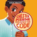 Chester Keene Cracks the Code Audiobook