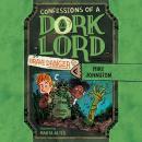 Grave Danger (Confessions of a Dork Lord, Book 2) Audiobook