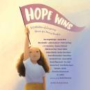 Hope Wins: A Collection of Inspiring Stories for Young Readers Audiobook