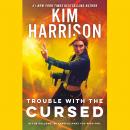 Trouble with the Cursed Audiobook