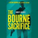 Robert Ludlum's The Bourne Sacrifice