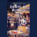 Death by Bubble Tea Audiobook