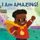 I Am Amazing! Audiobook