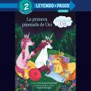 La primera pijamada de Uni (Unicornio uni)(Uni the Unicorn Uni's First Sleepover Spanish Edition) Audiobook