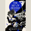 The Art of Destiny: A Novel Audiobook