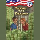 Capital Mysteries #7: Trouble at the Treasury Audiobook