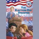 Capital Mysteries #10: The Election-Day Disaster Audiobook