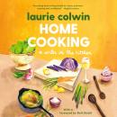 Cover of Home Cooking: A Writer in the Kitchen: A Memoir and Cookbook