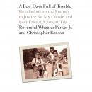 A Few Days Full of Trouble: Revelations on the Journey to Justice for My Cousin and Best Friend, Emm Audiobook