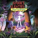 Spooky Sleuths #2: Beware the Moonlight! Audiobook