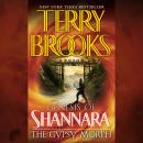 The Gypsy Morph: Genesis of Shannara Audiobook