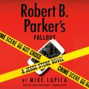 Robert B. Parker's Fallout Audiobook