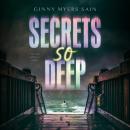 Cover of Secrets So Deep