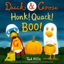 Duck & Goose, Honk! Quack! Boo! Audiobook