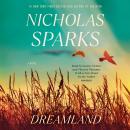 Dreamland: A Novel, Nicholas Sparks