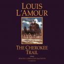 The Cherokee Trail: A Novel Audiobook