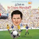 [Spanish] - ¿Qué es la Copa Mundial? Audiobook