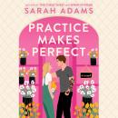 Cover of Practice Makes Perfect: A Novel