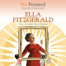 She Persisted: Ella Fitzgerald Audiobook