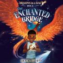 The Enchanted Bridge Audiobook