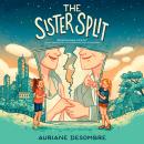 The Sister Split Audiobook