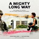 A Mighty Long Way (Adapted for Young Readers): My Journey to Justice at Little Rock Central High Sch Audiobook