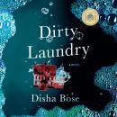 Dirty Laundry: A Novel