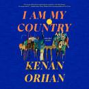 I Am My Country: And Other Stories Audiobook