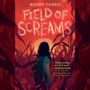 Field of Screams Audiobook