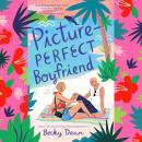 Picture-Perfect Boyfriend Audiobook