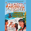 History Smashers: Christopher Columbus and the Taino People