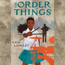 The Order of Things Audiobook