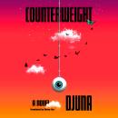 Counterweight: A Novel Audiobook
