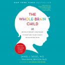 Cover of The Whole-Brain Child: 12 Revolutionary Strategies to Nurture Your Child's Developing Mind