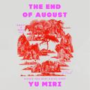 The End of August: A Novel Audiobook