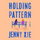 Cover of Holding Pattern: A Novel