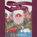 A Warning About Swans Audiobook