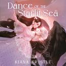 Dance of the Starlit Sea Audiobook