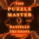 The Puzzle Master: A Novel Audiobook