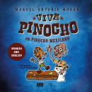 [Spanish] - ¡Viva Pinocho! Un Pinocho mexicano Audiobook