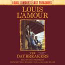 The Daybreakers (Lost Treasures): A Sackett Novel Audiobook