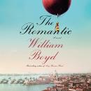 Romantic: A novel, William Boyd
