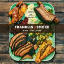 Franklin Smoke: Wood. Fire. Food. [A Cookbook] Audiobook