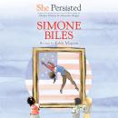 She Persisted: Simone Biles Audiobook