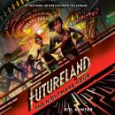 Futureland: The Nightmare Hour Audiobook