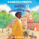 Slavery and the African American Story Audiobook